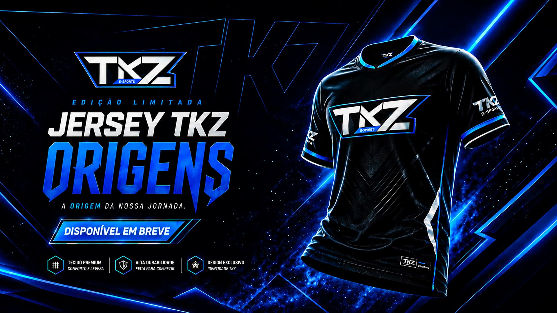 Jersey TKZ Origens - Edição Limitada - Camisa oficial TKZ E-Sports com design exclusivo